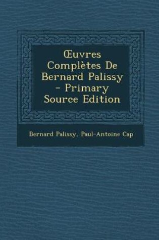 Cover of Uvres Completes de Bernard Palissy