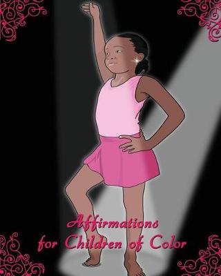 Book cover for Affirmations for Children of Color Journal and Notebook