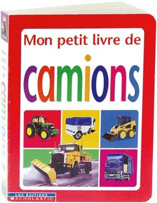 Cover of Mon Petit Livre de Camions