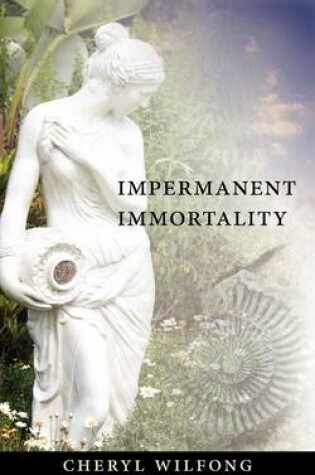 Cover of Impermanent Immortality