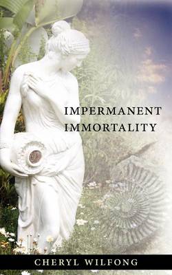 Book cover for Impermanent Immortality