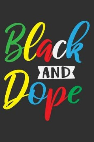 Cover of Black And Dope