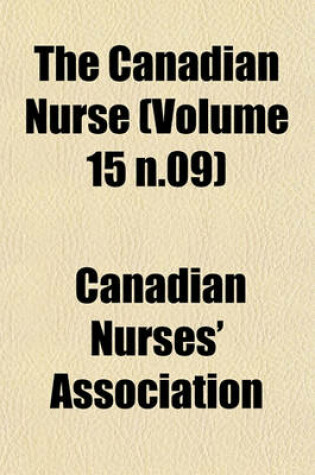 Cover of The Canadian Nurse (Volume 15 N.09)