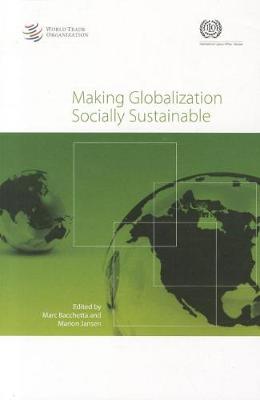 Book cover for Making Globalization Socially Sustainable
