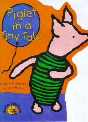 Cover of Piglet in a Tiny Tale