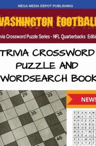 Cover of Washington Football Trivia Crossword Puzzle Series - NFL Quarterbacks Edition