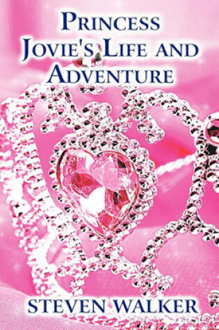 Cover of Princess Jovie's Life and Adventure