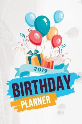 Book cover for 2019 Birthday Planner
