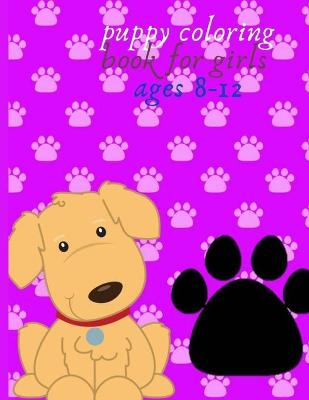 Book cover for puppy coloring book for girls ages 8-12