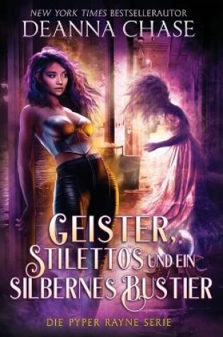 Cover of Geister, Stilettos Und Ein Silbernes Bustier