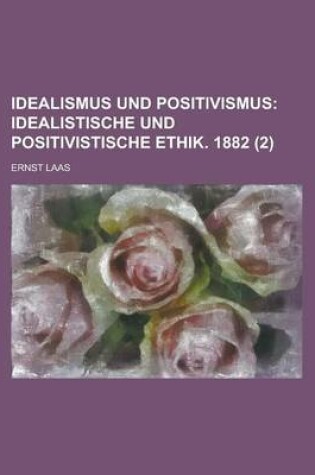 Cover of Idealismus Und Positivismus (2)