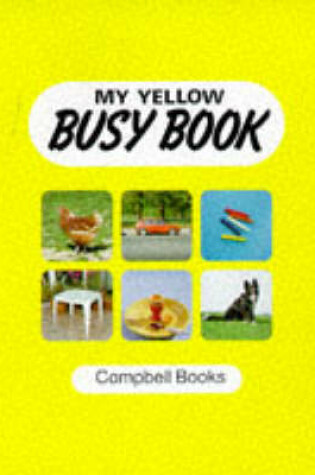 Cover of My Yellow Busy Book