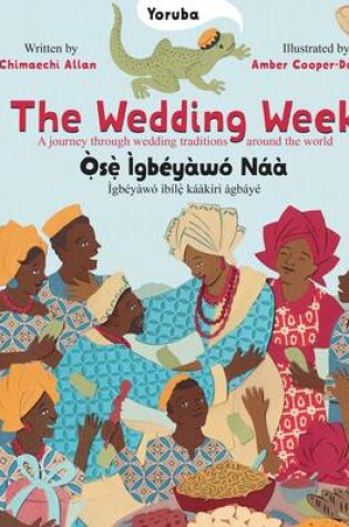 Cover of The Wedding Week: A Journey Through Wedding Traditions Around the World