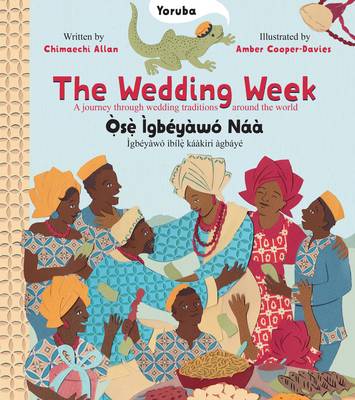 Book cover for The Wedding Week: A Journey Through Wedding Traditions Around the World