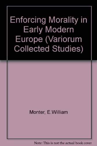 Cover of Enforcing Morality in Early Modern Europe