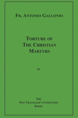 Cover of Torture of the Christian Martyrs