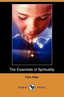 Book cover for The Essentials of Spirituality (Dodo Press)