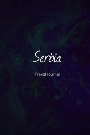 Cover of Serbia Travel Journal