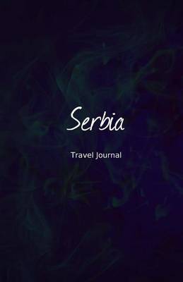 Book cover for Serbia Travel Journal