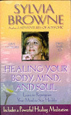 Book cover for Healing Your Mind, Body & Soul