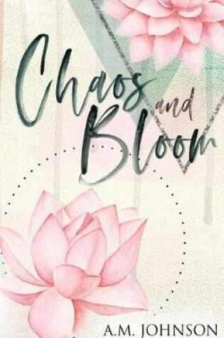 Cover of Chaos and Bloom