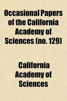 Book cover for Occasional Papers of the California Academy of Sciences (No. 129)