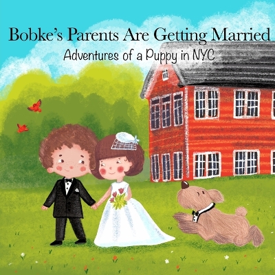 Book cover for Bobke's Parents Are Getting Married