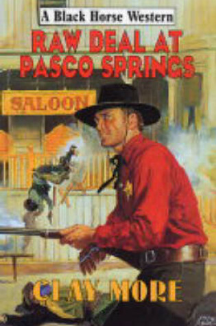 Cover of Rawdeal at Pasco Springs