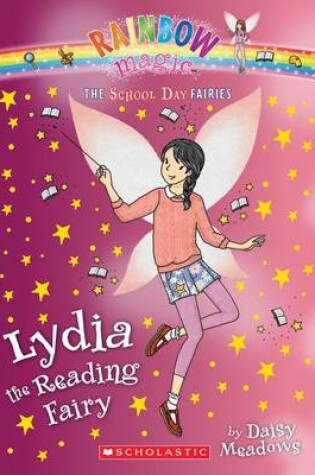 Cover of Lydia the Reading Fairy (the School Day Fairies #3), Volume 3