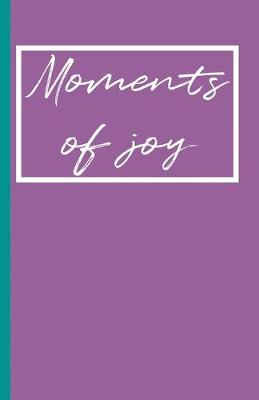 Book cover for Moments Of Joy