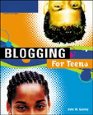 Book cover for Blogging for Teens