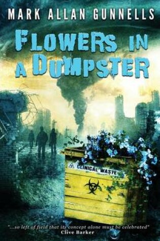 Cover of Flowers in a Dumpster