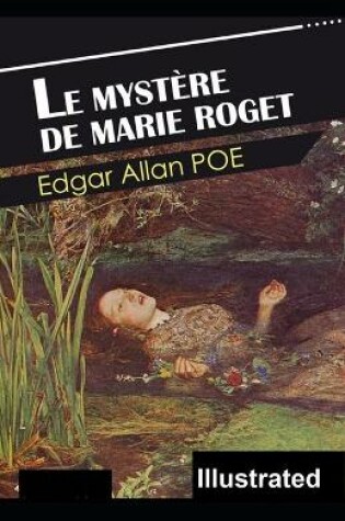 Cover of Le Mystere de Marie Roget ILLUSTRATED