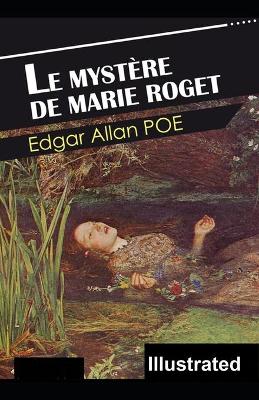 Book cover for Le Mystere de Marie Roget ILLUSTRATED