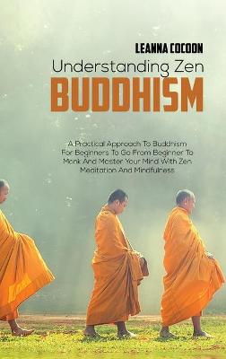 Book cover for Understanding Zen Buddhism