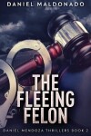 Book cover for The Fleeing Felon