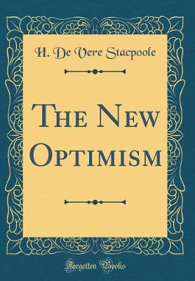 Book cover for The New Optimism (Classic Reprint)