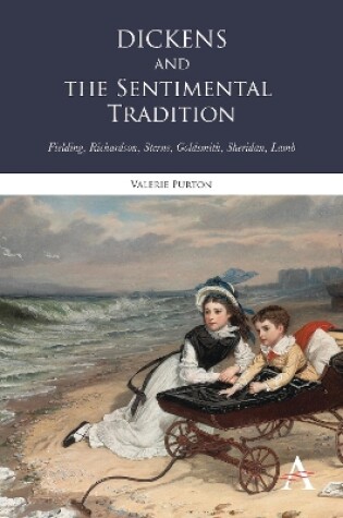 Cover of Dickens and the Sentimental Tradition