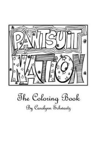 Cover of Pantsuit Nation