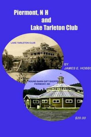Cover of Piermont, NH and Lake Tarleton Club