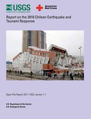 Book cover for Report on the 2010 Chilean Earthquake and Tsunami Response