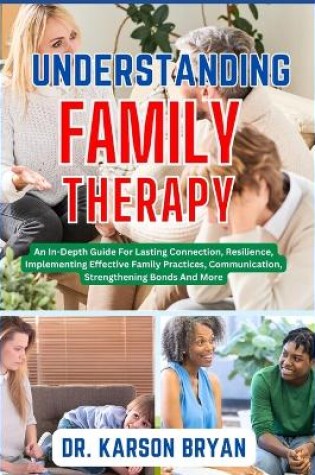 Cover of Understanding Family Therapy