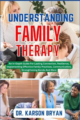 Book cover for Understanding Family Therapy
