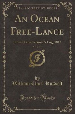 Cover of An Ocean Free-Lance, Vol. 2 of 3