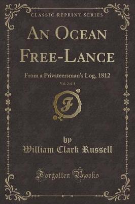 Book cover for An Ocean Free-Lance, Vol. 2 of 3