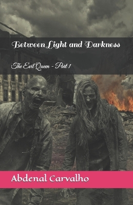 Cover of Between Light and Darkness