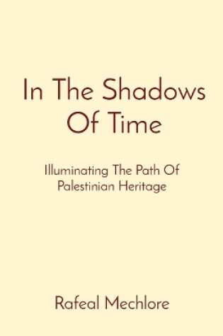 Cover of In The Shadows Of Time