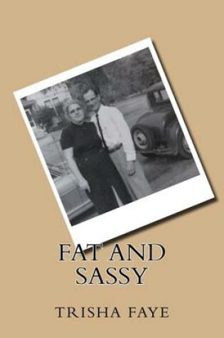 Cover of Fat and Sassy