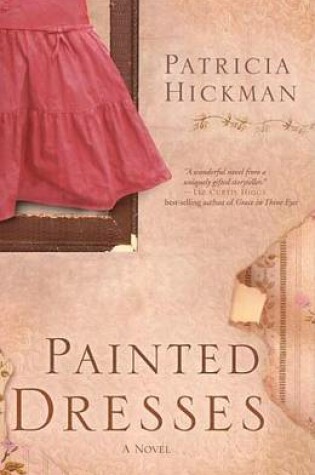 Cover of Painted Dresses: A Novel