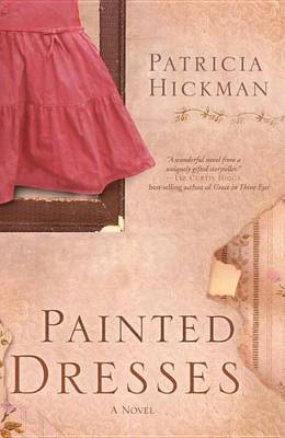 Book cover for Painted Dresses: A Novel